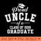 Proud Uncle of A Class of 2019 Graduate Graduation T - PNG graphics - Perfect for Sublimation Art
