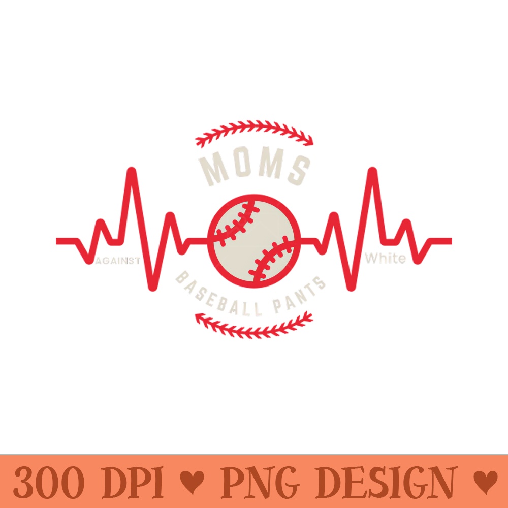 Moms Against White Baseball Pants - PNG Design Files - Revolutionize Your Designs
