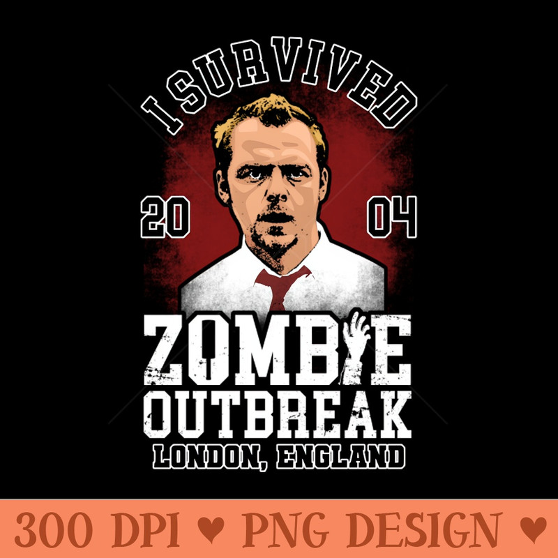 I Survived Shaun Of The Dead - PNG design downloads - Perfect for Sublimation Art