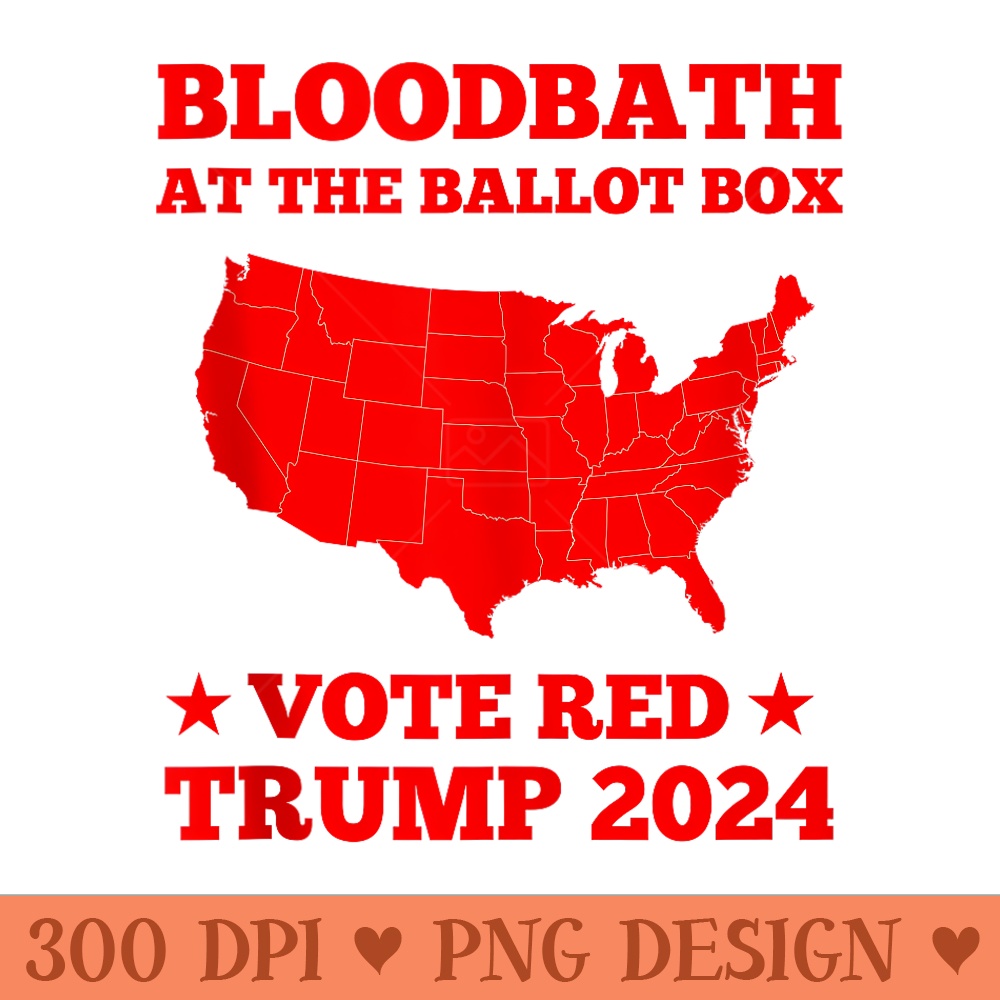 Trump Bloodbath At the Ballot Box Vote Red USA Map - Modern PNG designs - Create with Confidence