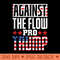 Against the Flow, ProTrump - Vector PNG Clipart - Stunning Sublimation Graphics