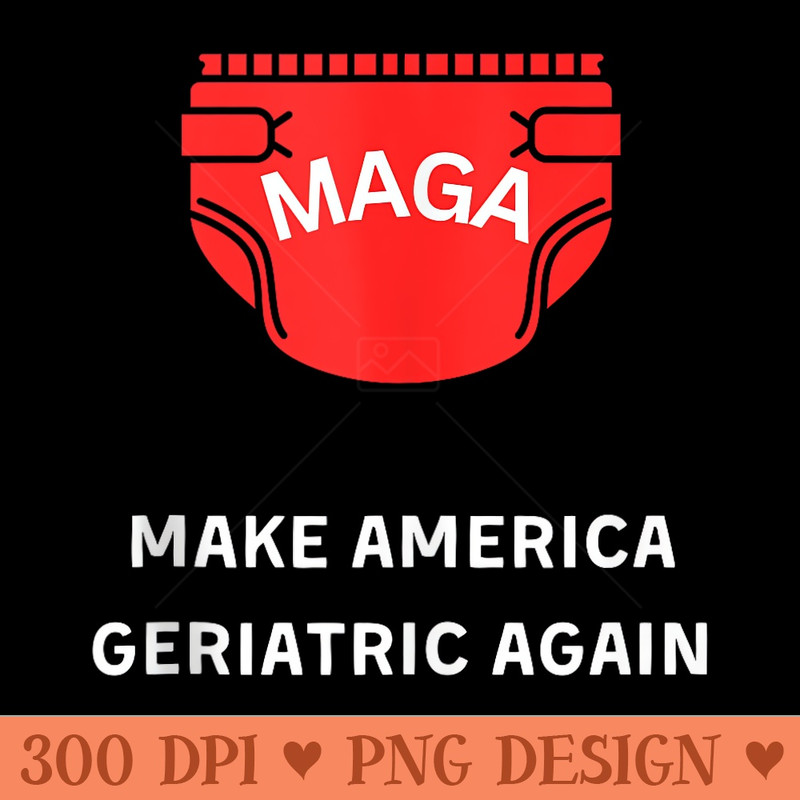 MAGA Diapers Real Men Wear Diapers Funny Trump Diaper - PNG Clipart for Graphic Design - Quick And Seamless Download Process