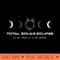 Total Solar Eclipse April - High Resolution PNG Designs - Transform Your Sublimation Creations