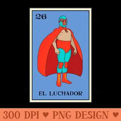 el luchador ver. 2 loteria - digital png downloads