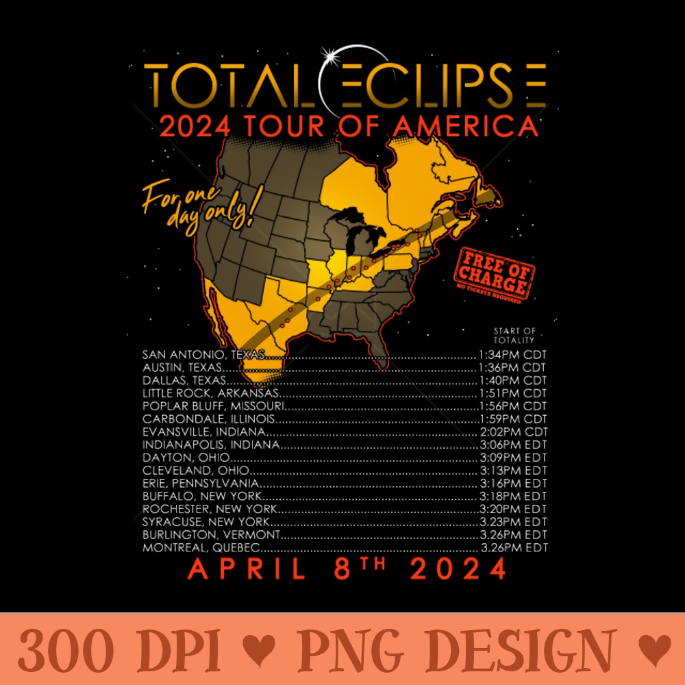 Total Solar Eclipse April 8th 2024 Tour of America - Free PNG download - Stunning Sublimation Graphics