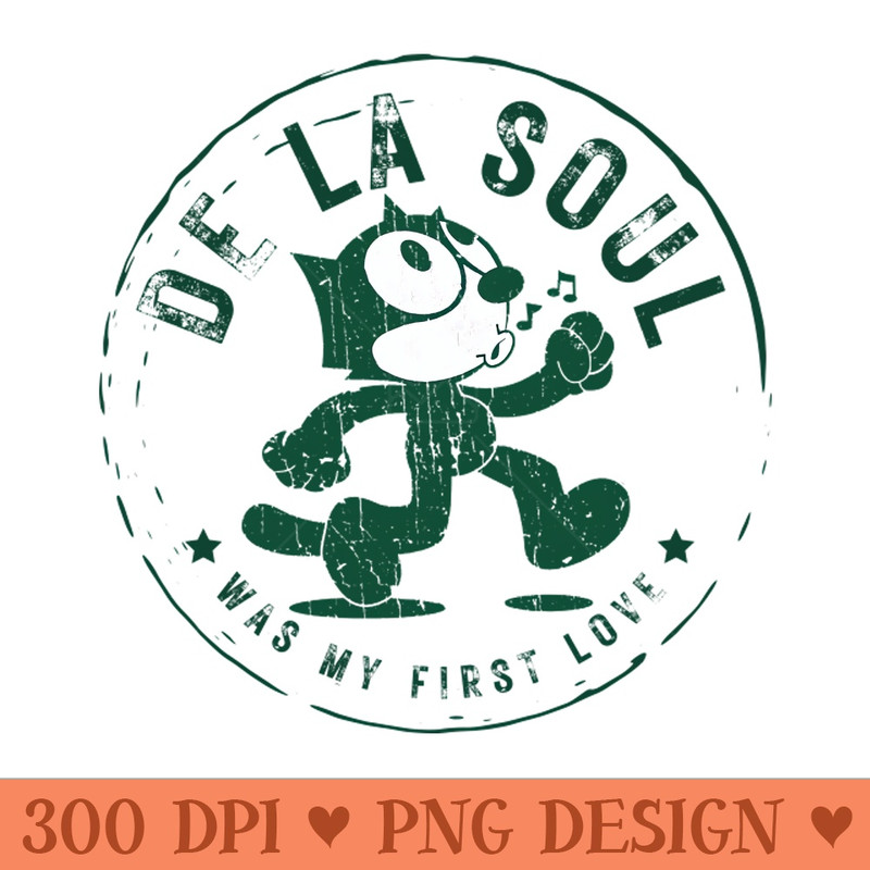 de la soul was my first love - PNG Clipart for Graphic Design - Lifetime Access To Purchased Files