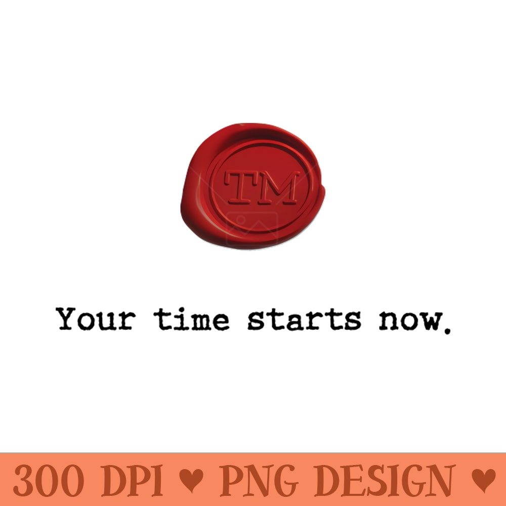 Your time starts now. - PNG clipart download - Create with Confidence