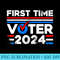 First Time Voter 2024 Vote USA Election Vintage - PNG Prints - Perfect for Personalization