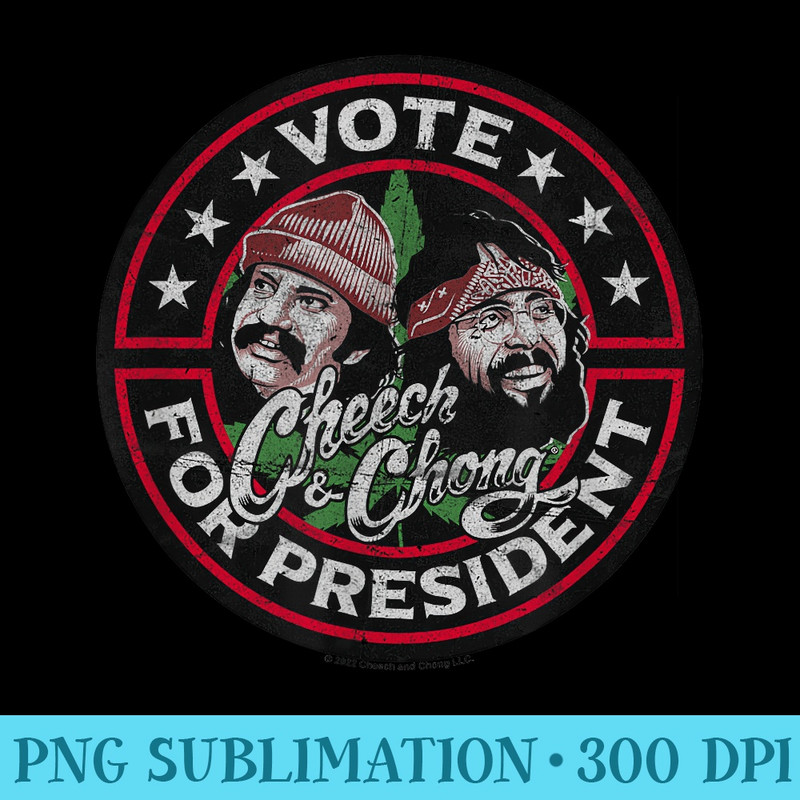 Cheech & Chong Vote For President Campaign Weed Logo - PNG Templates - Enhance Your Apparel with Stunning Detail