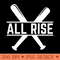 All Rise Yankee Design - PNG Download - Enhance Your Apparel with Stunning Detail