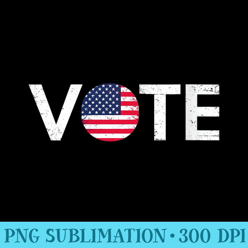 Womens Vote Distressed With Flag - PNG Design Files - Perfect for Sublimation Mastery