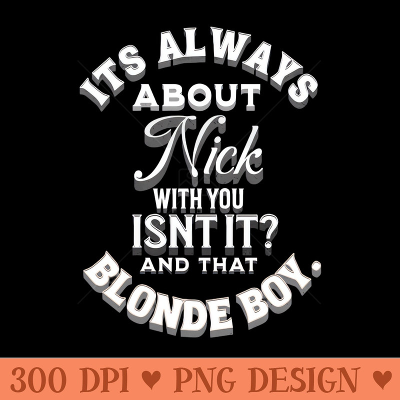 Joan Aaron and Nick Only A Monster - Sublimation images PNG download - High Resolution And Print Ready Designs