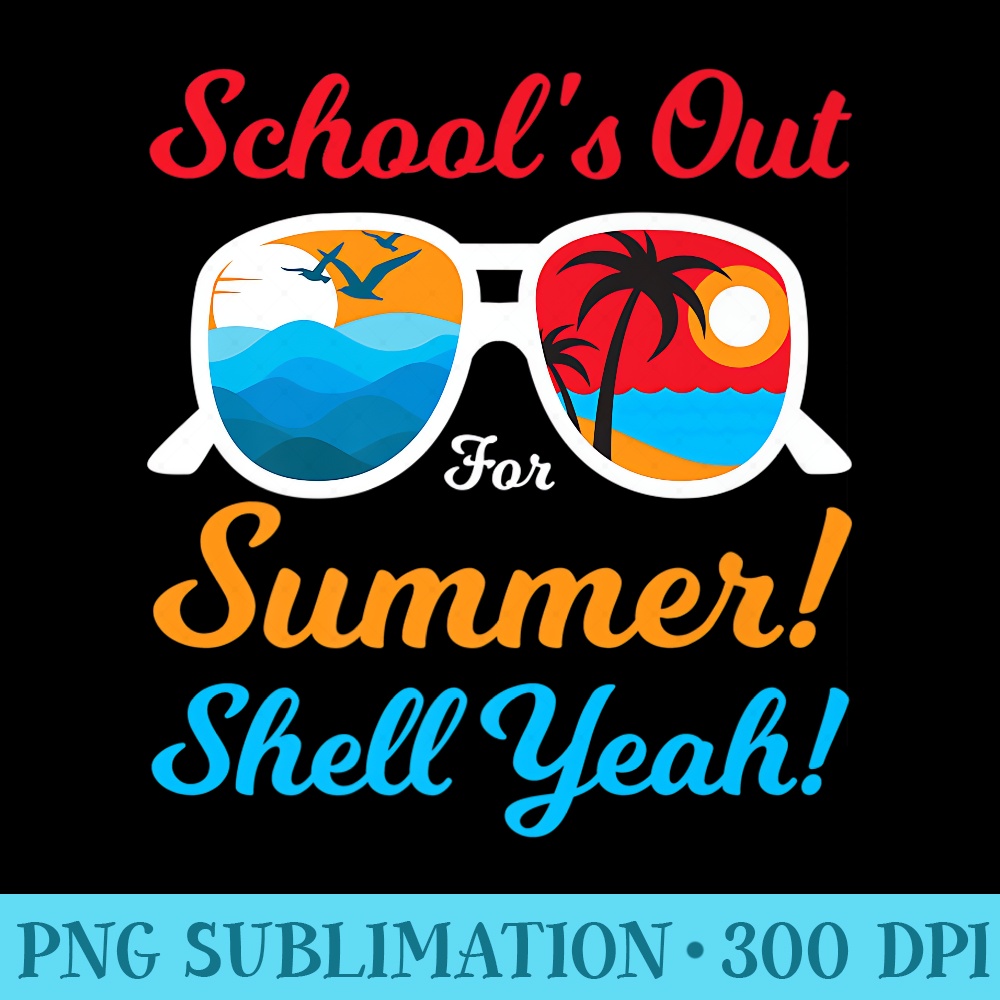 schools out for summer Summer holiday vacation Premium - PNG Download Collection - Enhance Your Apparel with Stunning Detail