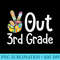 s Peace Out 3rd Grade Last Day of School Third Grade Grad 24 - PNG Picture Download - Spice Up Your Sublimation Projects