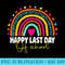 Happy Last Day of School Teacher Student Graduation Rainbow - Download PNG images - Bring Your Designs to Life