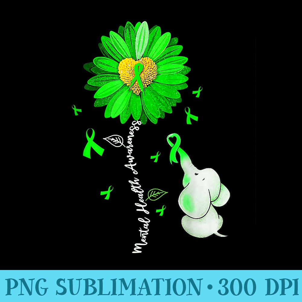 Mental Health Awareness Sunflower Green Ribbon Elephant - Trendy PNG Designs - Stunning Sublimation Graphics