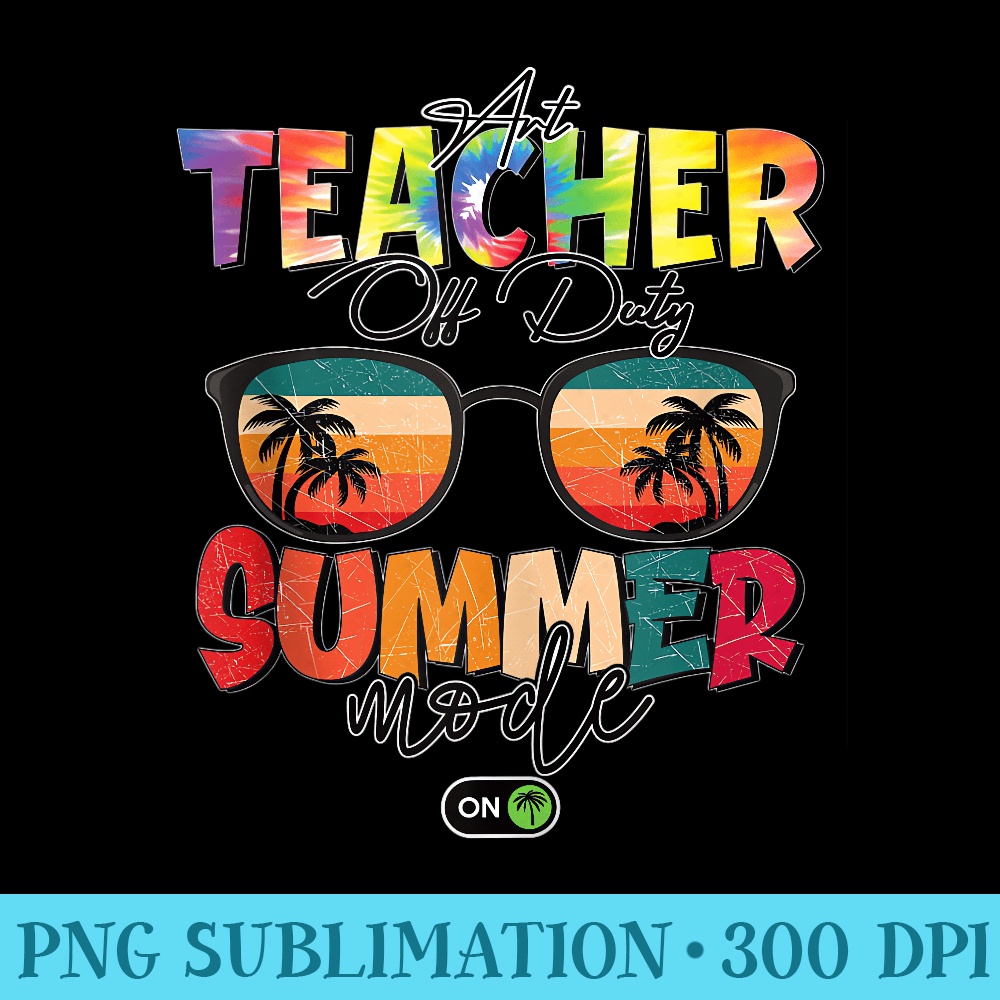 Vintage Art Teacher Off Duty Last Day Of School Summer - PNG Download Resource - Instantly Transform Your Sublimation Projects