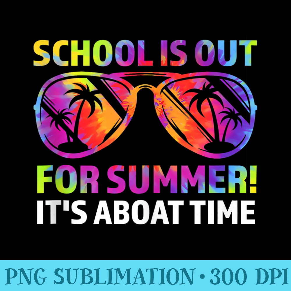 school is out for summer Summer holiday vacation - Shirt Print PNG - High Resolution And Print-Ready Designs