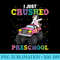 I Just Crushed PreSchool Girl Unicorn Truck Graduation Girls - Shirt Artwork PNG - Trendsetting And Modern Collections