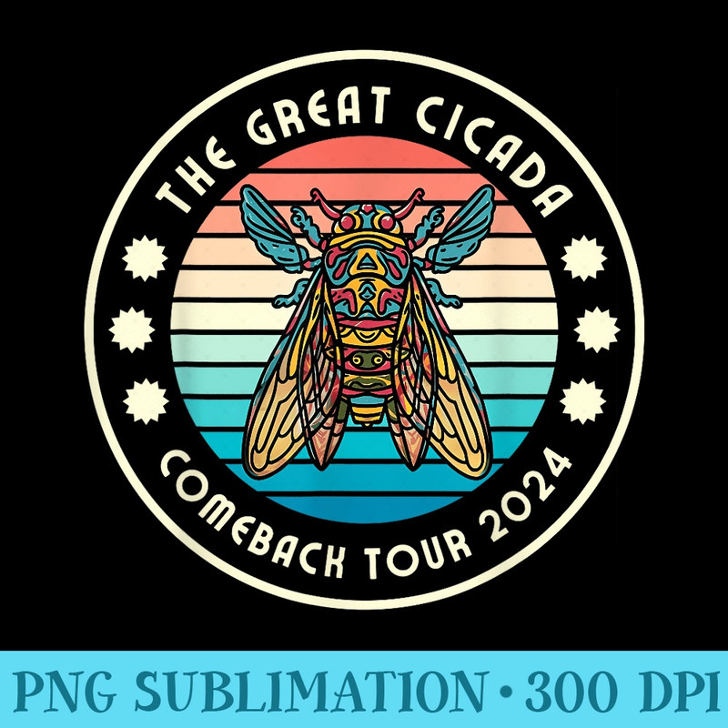 The Great Cicada Tour Cicada Comeback Tour Festival - High Resolution PNG Designs - Vibrant and Eye-Catching Typography