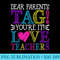 Dear Parents Tag Youre It Love Teachers Last Day of School - Sublimation patterns PNG - Capture Imagination with Every Detail