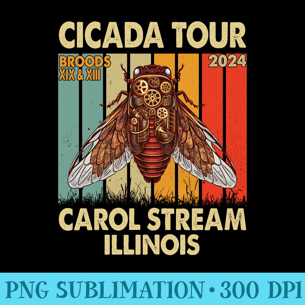 Cicada Invasion Carol Stream Illinois Cicada Tour 2024 Sweatshirt - PNG Download - Defying the Norms