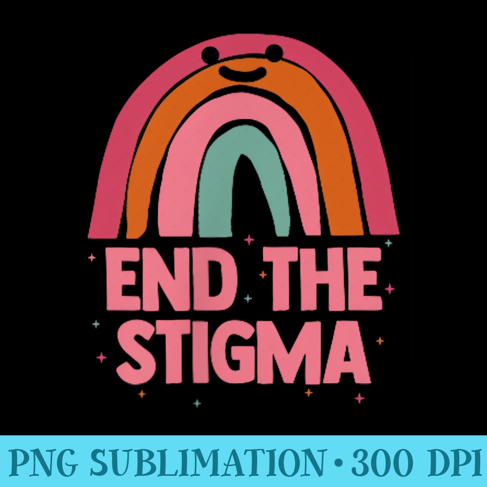 Front And Back End The Stigma Mental Health Matters - PNG Art Files - Easy-To-Print And User-Friendly Designs