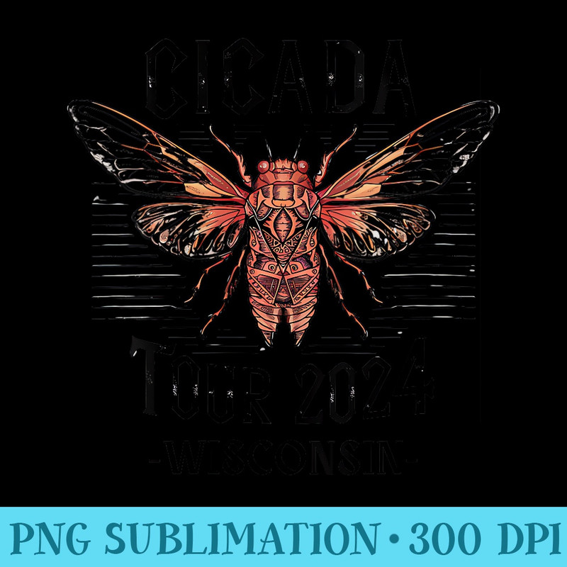 Womens Cicada Tour 2024 Wisconsin Broods XIX XIII Emergence - Digital PNG Artwork - Easy-To-Print And User-Friendly Designs
