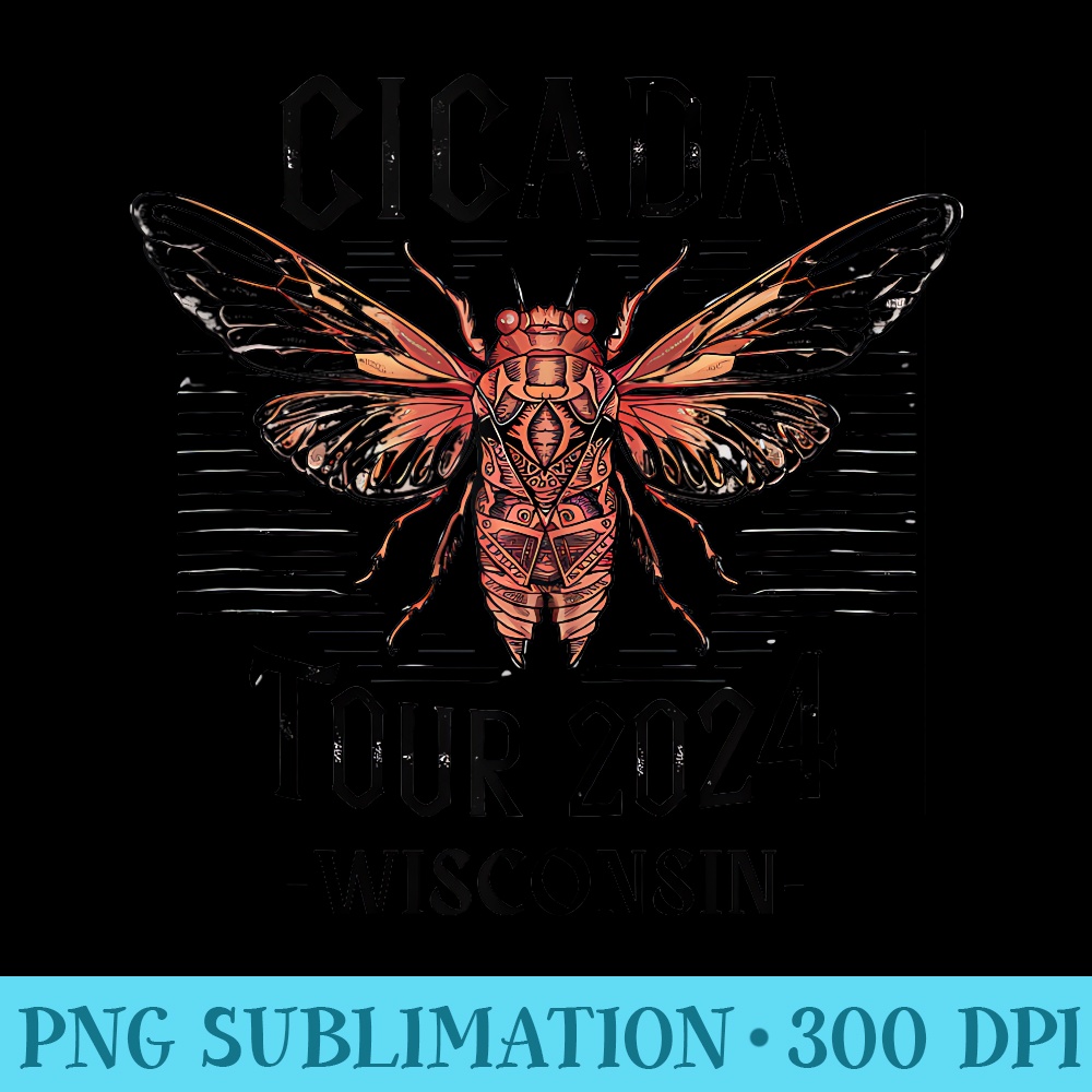 Cicada Tour 2024 Wisconsin Broods XIX XIII Emergence - PNG Prints - Instantly Transform Your Sublimation Projects