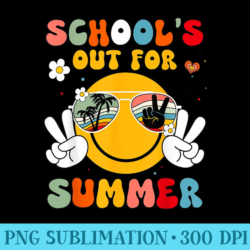 Schools Out For Summer Teacher Last Day of School - Sublimation backgrounds PNG - Stunning Sublimation Graphics