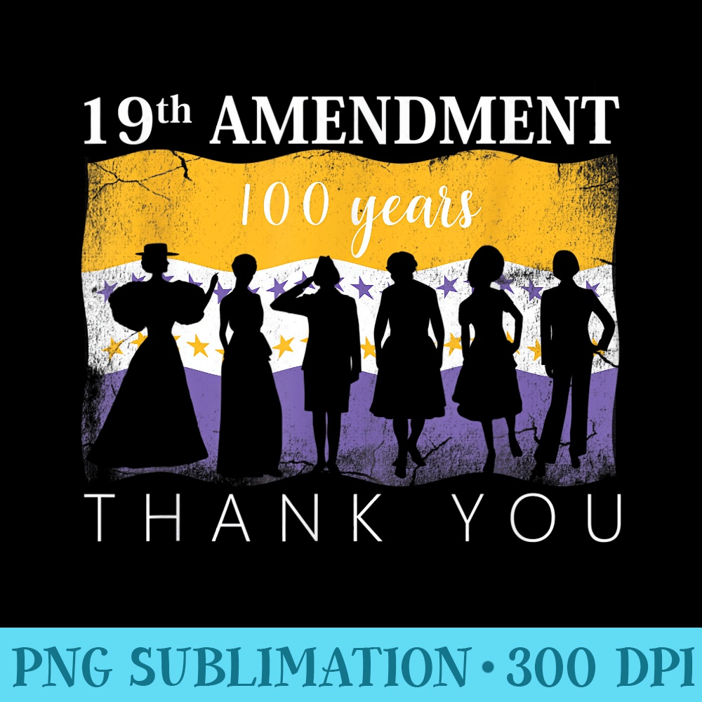 Vintage 19th Amendment 1920 Victory Flag Thank You Women - High Resolution PNG Designs - Perfect for Sublimation Mastery