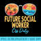 Future Social Worker Off Duty Last Day Of School Summer Premium - High Quality PNG Files - Unlock Vibrant Sublimation Designs