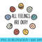 All Feelings Are Okay Mental Health Awareness Month Emotion - Shirt Graphic Resources - Premium Quality PNG Artwork