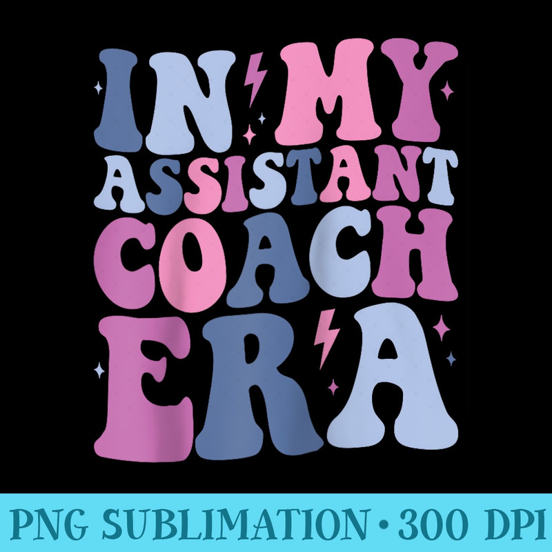 Groovy In My Assistant Coach Era Deputy Coach Funny Retro Raglan Baseball - Free Transparent PNG Download - Unleash Your Inner Rebellion