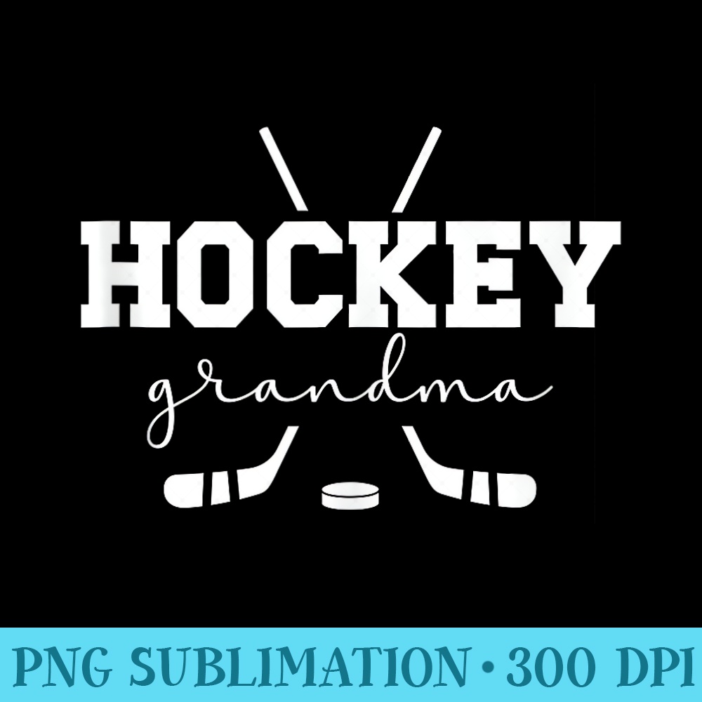 Ice Hockey Grandma Of A Hockey Player Grandmother - High Resolution Shirt PNG - Transform Your Sublimation Creations