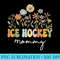 Ice Hockey Mommy Hockey Player Puck Sport Enthusiast - PNG Art Files - Bring Your Designs to Life