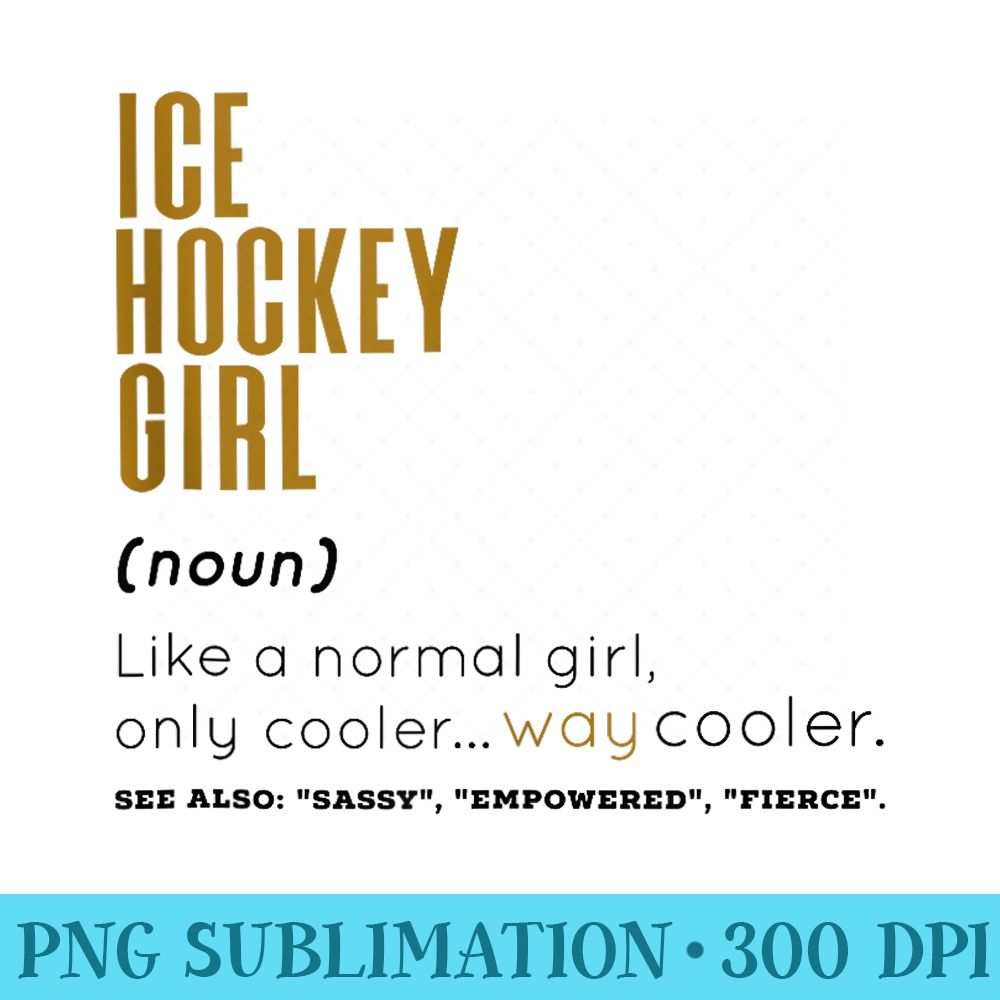 Funny Ice Hockey Girl Definition Player Daughter Joke - PNG Download Icon - Trendsetting And Modern Collections