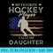 s My Favorite Hockey Player Calls Me Daughter - Download Shirt PNG - Fashionable and Fearless