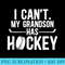 My Grandson Has Hockey Grandma Ice Hockey Player Grandmother - PNG Picture Download - Vibrant and Eye-Catching Typography