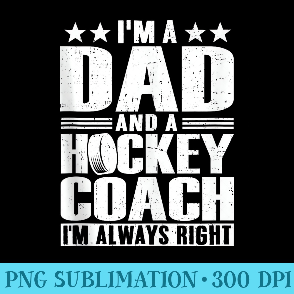 Dad Hockey Coach Fathers Day From Daughter Son - PNG Download Transparent Background - Perfect for Sublimation Mastery