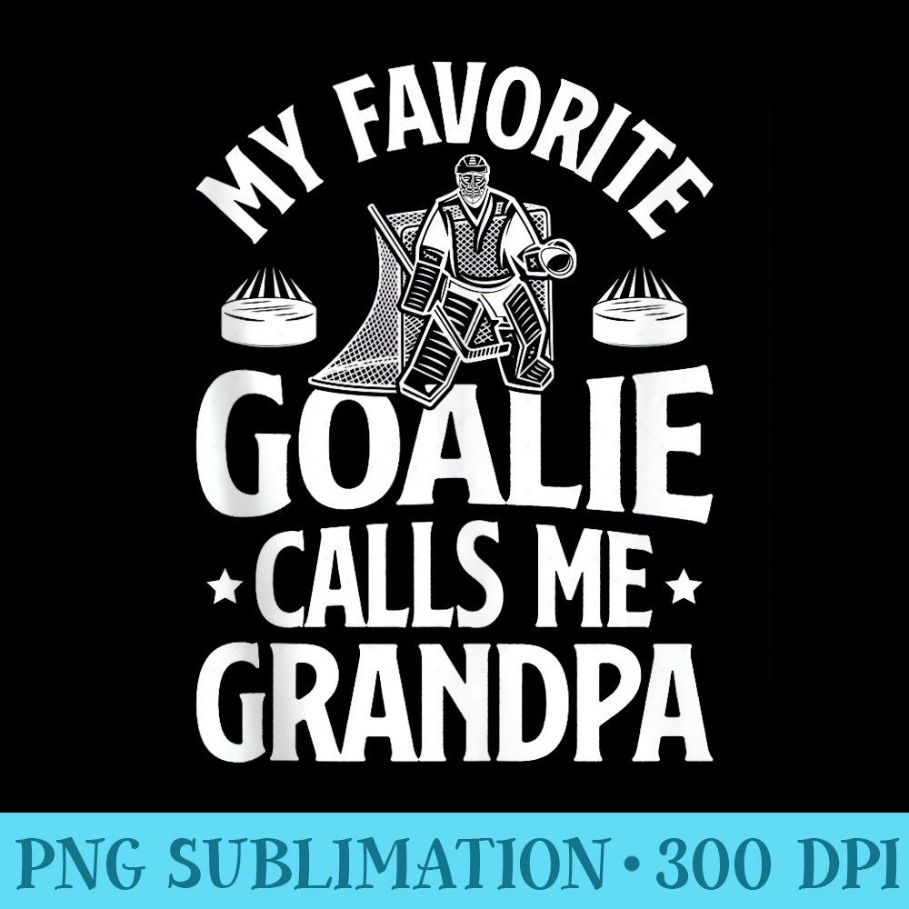 Mens Ice Hockey Goalie Grandpa Of A Hockey Goalkeeper Grandfather - PNG Download Gallery - Limited Edition And Exclusive Designs