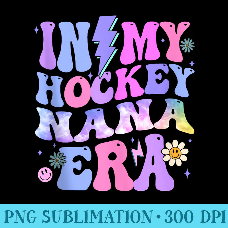 Groovy Tie Dye In My Hockey Nana Era - Shirt Illustration PNG - Bold & Eye-catching