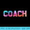 Coach Funny Tie Dye - PNG Download Icon - Perfect for Sublimation Art