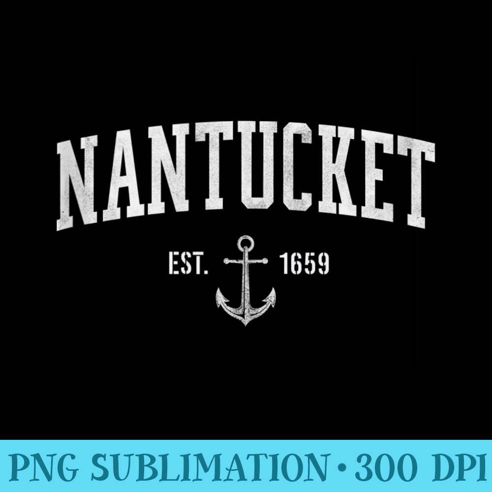 Nantucket Massachusetts MA Vintage look Men s - PNG File Download - Capture Imagination with Every Detail