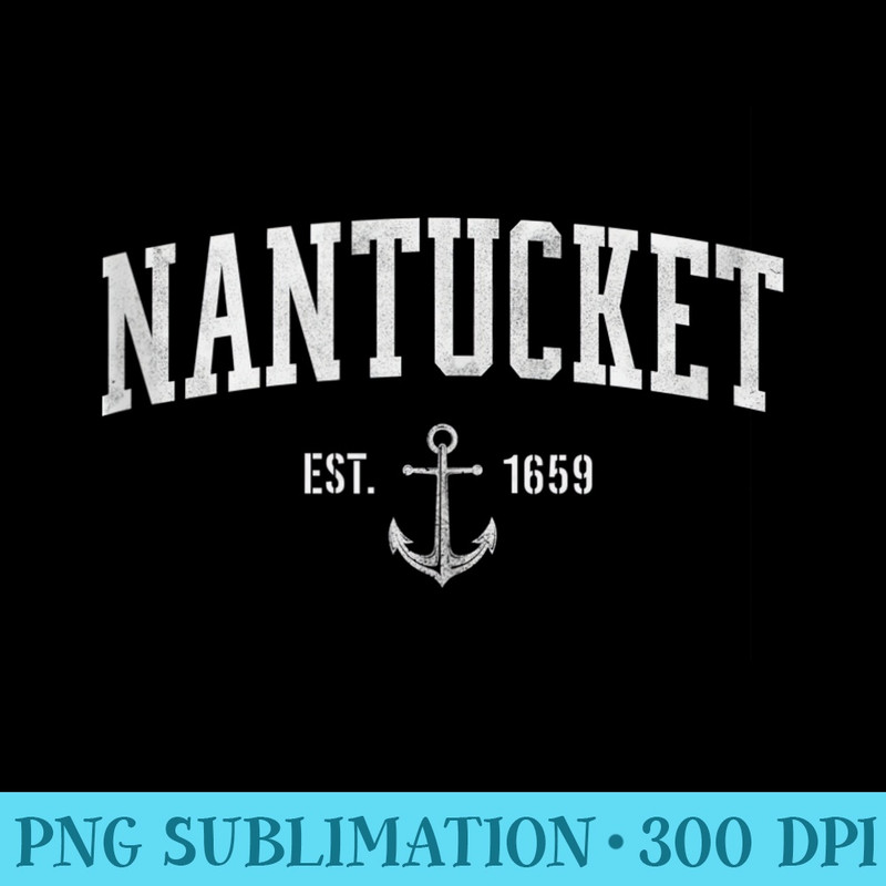 Nantucket Massachusetts MA Vintage look Men s - PNG File Download - Capture Imagination with Every Detail