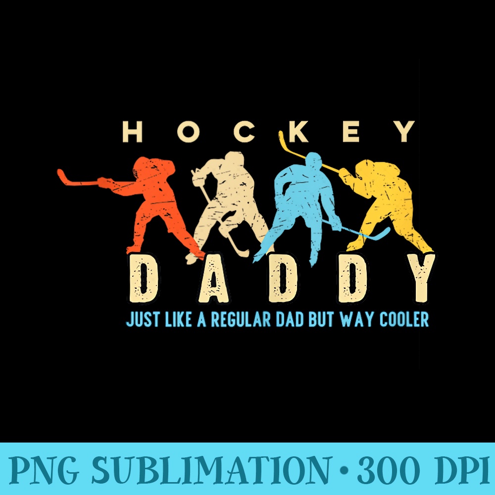 Dad Hockey Cool Sport Player Papa Dada Pops Fathers Day - Exclusive PNG designs - Bold & Eye-catching
