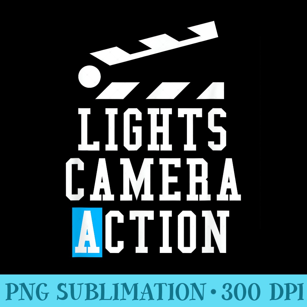 Lights Camera Action Clapper Board Film Crew Director - PNG Download Library - Stunning Sublimation Graphics