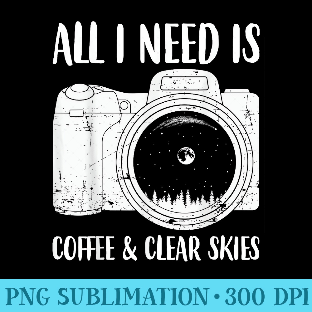 Coffee Clear Skies Astrophotography - Unique Sublimation PNG Download - Bring Your Designs to Life