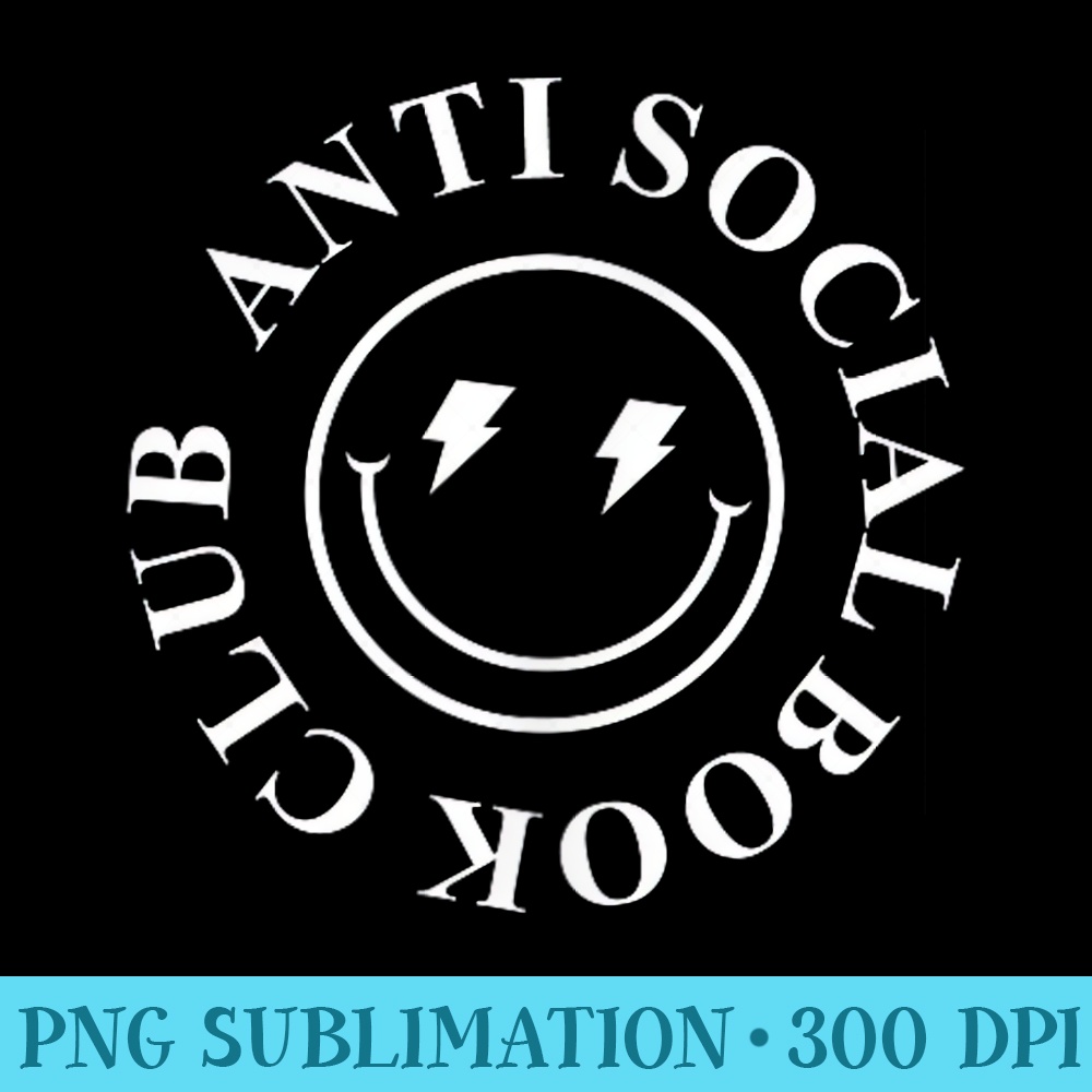 Anti Social Book Club Front and Back - PNG Design Files - Create with Confidence