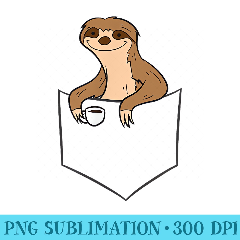Cute Sloth With Coffee In The Pocket Sloth With Coffee - PNG design downloads - High Resolution And Print-Ready Designs